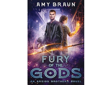 Livro Fury of the Gods An Areios Brothers Novel 3 de Amy Braun (Inglês)