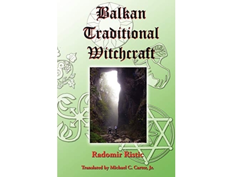 Livro Balkan Traditional Witchcraft de Radomir Ristic (Inglês)