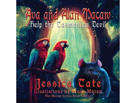 Livro Ava and Alan Macaw Help the Tasmanian Devil de Jessica Tate (Inglês)