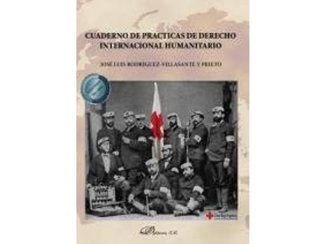 Livro Cuaderno de prácticas de derecho internacional humanitario de Rodríguez-Villasante Y Prieto e José Luis (Espanhol)