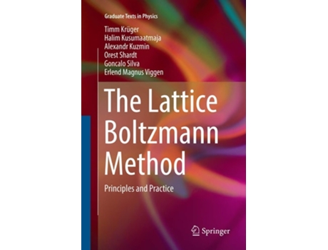 Livro The Lattice Boltzmann Method Principles And Practice De Timm Krüger, Halim Kusumaatmaja Et Al. (inglês)