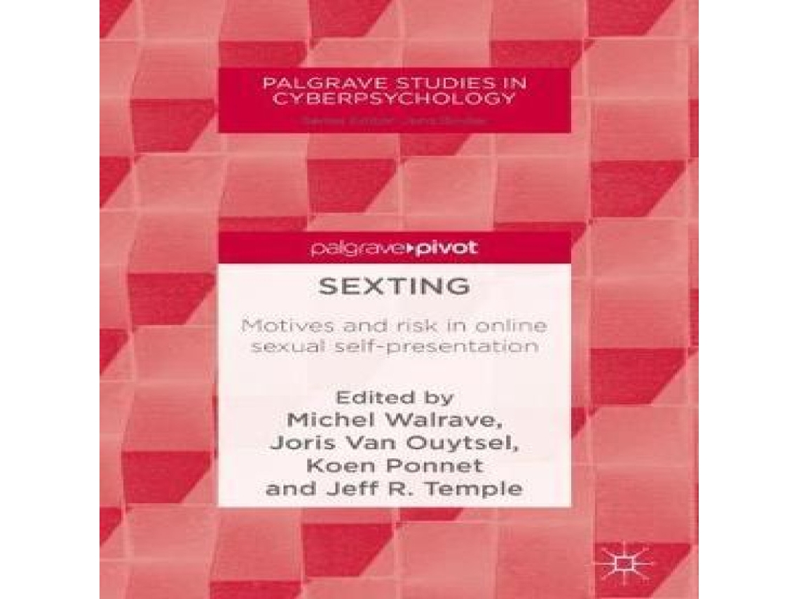 Livro Sexting Motives and risk in online sexual self-presentation de Springer Nature BV (Inglês)