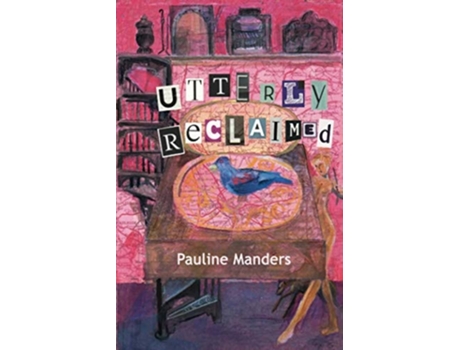 Livro Utterly Reclaimed De Pauline Manders (inglês)