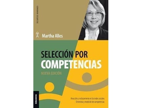 Livro Seleccion Por Competencias. Atraccion Y Reclutamiento En Las Redes Sociales Entrevista Y Medicion De Competencias de Martha Alicia Alles (Espanhol)