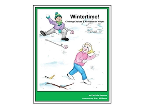 Livro Story Book 5 Wintertime! Clothing Choices Amp Activities For Winter De Patricia Hermes (inglês - Capa Dura)