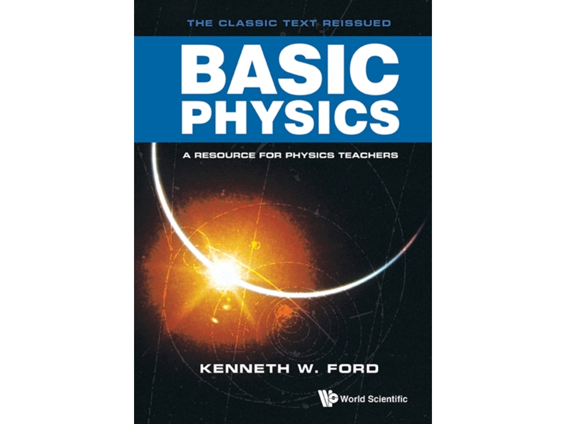 Livro Basic Physics de Kenneth W Ford (Inglês)