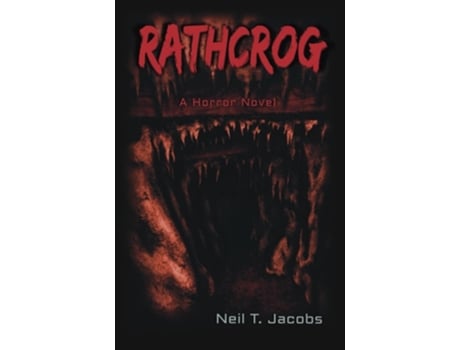 Livro Rathcrog A Horror Novel de Neil T Jacobs (Inglês)