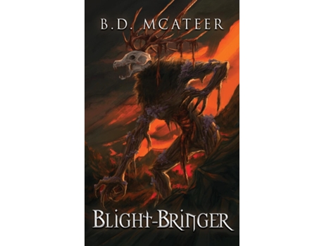 Livro Blight-Bringer de BD McAteer (Inglês)