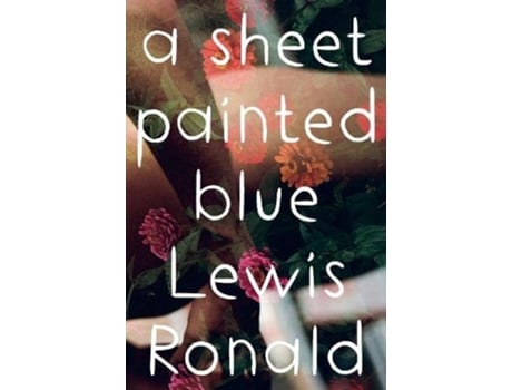 Livro A Sheet Painted Blue de Lewis Ronald (Inglês)