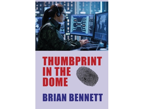 Livro Thumbprint in the Dome de Brian Bennett (Inglês)