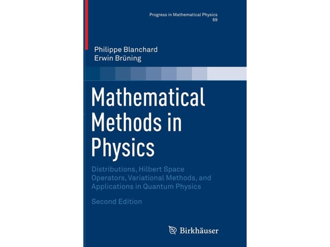 Livro Mathematical Methods In Physics De Philippe Blanchard E Erwin Brüning (inglês)
