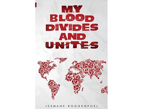 Livro My Blood Divides and Unites Racial reconciliation healing inclusion 1 de Jesmane Boggenpoel (Inglês)