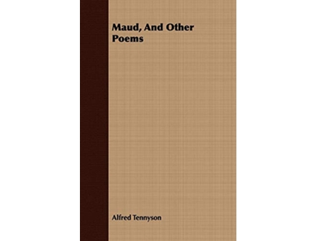 Livro Maud And Other Poems de Alfred Tennyson (Inglês)
