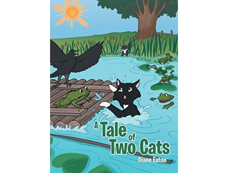 Livro A Tale of Two Cats de Diane Eaton (Inglês)