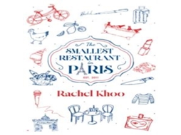 Livro Smallest Restaurant In Paris de Rachel Khoo (Inglês)