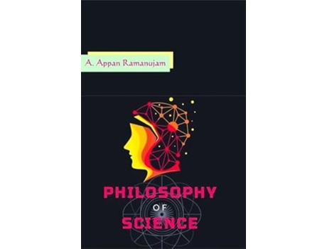 Livro Philosophy of Science de Appan A Ramanujam (Inglês - Capa Dura)