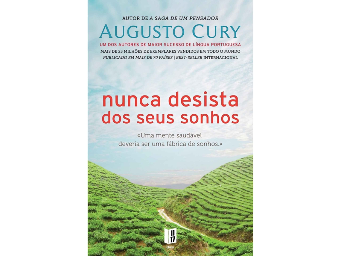 Nunca Desista Dos Seus Sonhos De Augusto Cury
