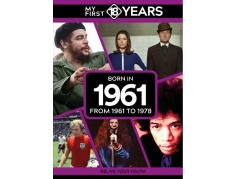 Livro My First 18 Years - Born in 1961 de TDM Publishing (Inglês)