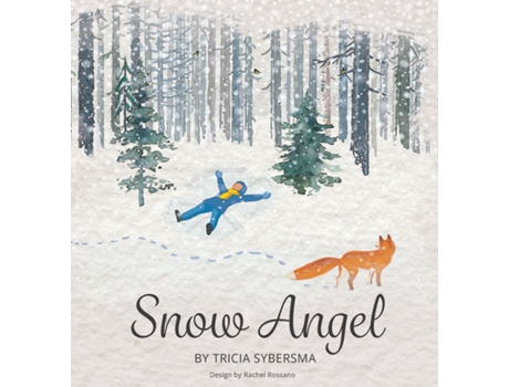 Livro Snow Angel De Tricia Sybersma (inglês)
