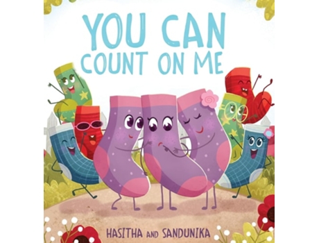 Livro You Can Count On Me A Childrens Book about Friendship, Kindness, Bullying and Sacrifice de Hasitha And Sandunika (Inglês - Capa Dura)