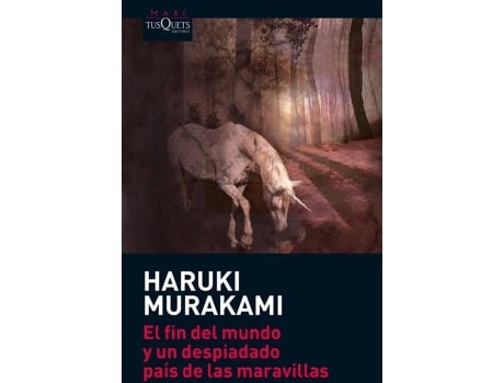 Livro El Fin Del Mundo Y Un Despiadado País De Las Maravillas de Haruki Murakami