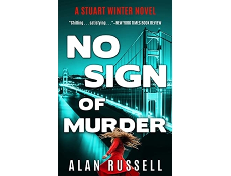 Livro No Sign of Murder A Private Investigator Stuart Winter Novel Stuart Winter Novels de Alan Russell (Inglês)