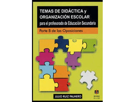 Livro Temas De Didáctica Y Organización Escolar Para El Profesorado De Educación Secun de Julio Ruiz Palmero (Espanhol)