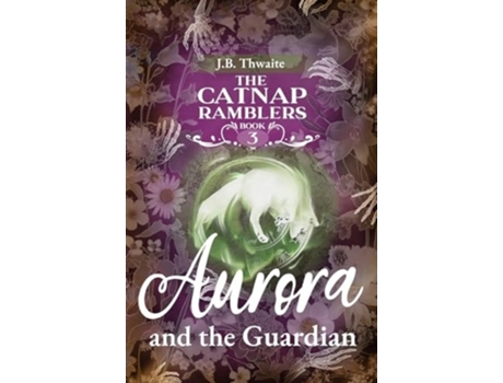 Livro Aurora and the Guardian de JB Thwaite (Inglês)