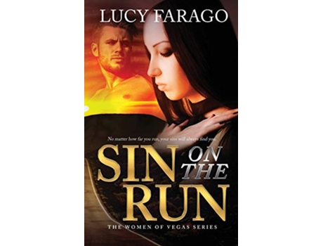 Livro Sin on the Run Women of Vegas de Lucy Farago Lucy Farago (Inglês)
