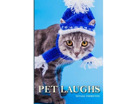 Livro Pet Laughs A Picture Book In Large Print For Adults And Seniors De Nevads Thornton (inglês)