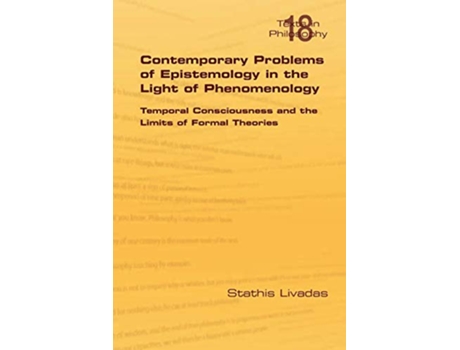 Livro Contemporary Problems of Epistemology in the Light of Phenomenology Philosophy or Texts in Philosophy de Stathis Livadas (Inglês)