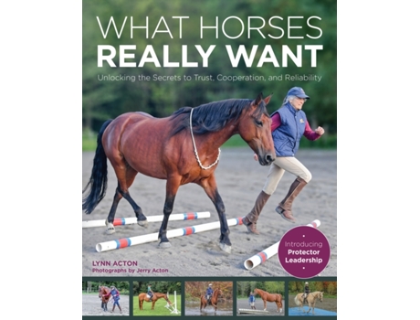 Livro what horses really want de lynn acton (inglês)