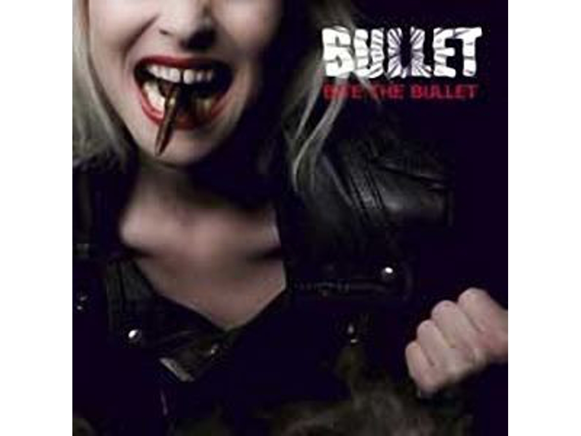 CD Bullet  - Bite The Bullet