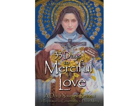 Livro 33 Days to Merciful Love de Michael E Gaitley (Inglês)