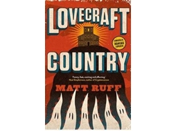 Livro Lovecraft Country de Ruff Matt (Inglês)