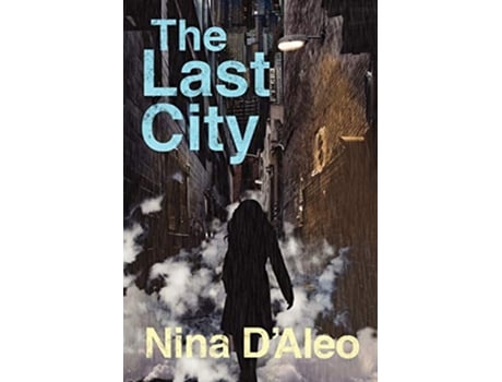 Livro The Last City Demon War Chronicles de Nina DAleo (Inglês)