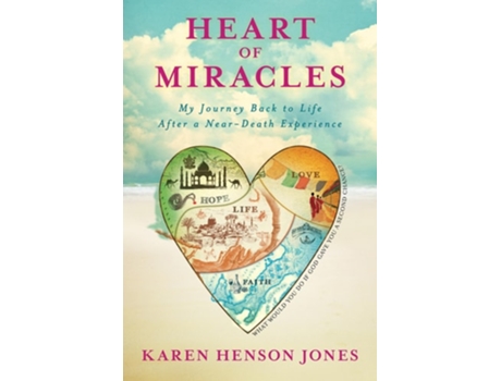 Livro Heart of Miracles de Karen Henson Jones (Inglês)