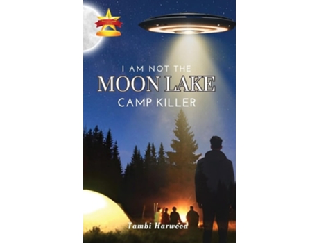 Livro I Am Not The Moon Lake Camp Killer de Tambi Harwood (Inglês)