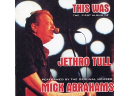 CD Mick Abrahams - This Was (The 50th Anniversary Edition) (1CDs)