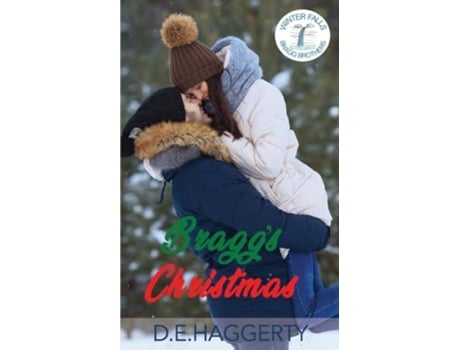 Livro Braggs Christmas a single father, holiday, small town romantic comedy de DE Haggerty (Inglês)