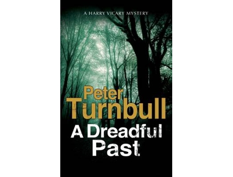 Livro a dreadful past de peter turnbull (inglês)