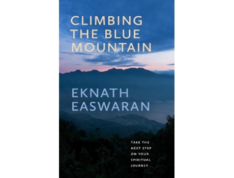 Livro climbing the blue mountain de eknath easwaran (inglês)