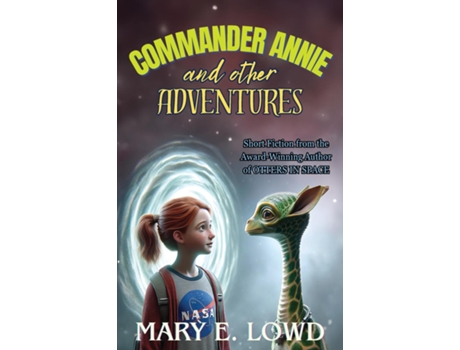 Livro Commander Annie and Other Adventures de Mary E Lowd (Inglês)
