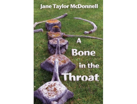 Livro A Bone in the Throat de Jane Taylor McDonnell (Inglês)