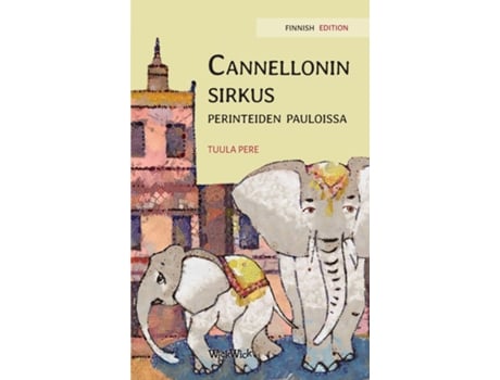 Livro Cannellonin Sirkus Perinteiden Pauloissa Finnish Edition Of Quotcircus Cannelloni Invades Britainquot De Tuula Pere (inglês)