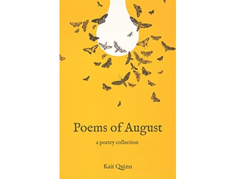 Livro Poems of August A Poetry Collection de Kait Quinn (Inglês)