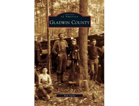 Livro Gladwin County De Rick Sigsby (inglês - Capa Dura)