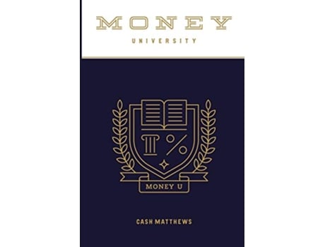 Livro Money University de Cash Matthews (Inglês)