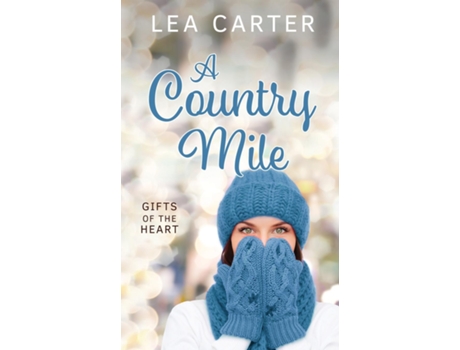 Livro A Country Mile De Lea Carter (inglês)