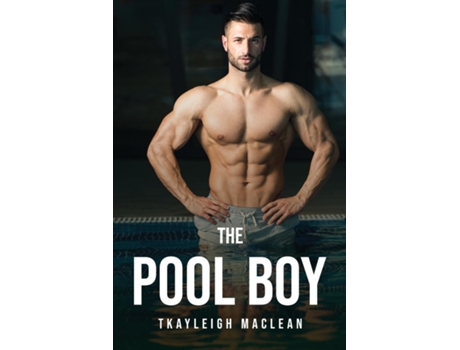 Livro The Pool Boy De Kayleigh Maclean (inglês)